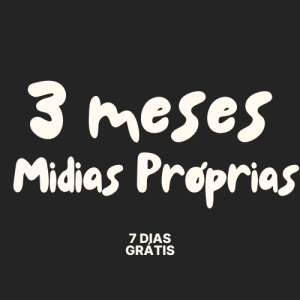 3 Meses Postagem Mídias Próprias(Sua Autoria)